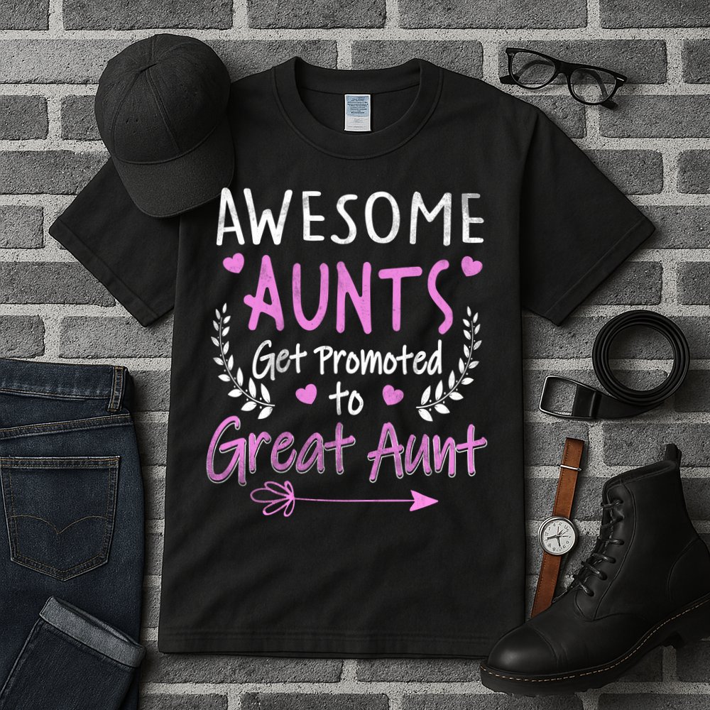 Aunts Get Promoted To Great Aunt Cute Tall T-Shirt