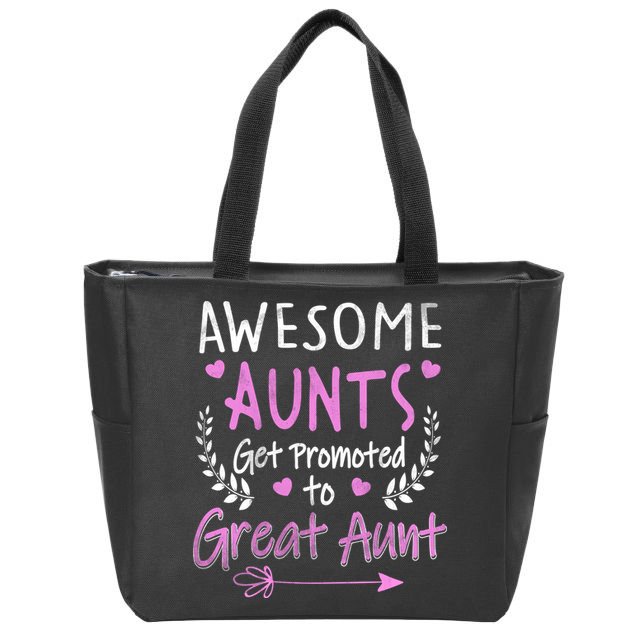 Aunts Get Promoted To Great Aunt Cute Zip Tote Bag