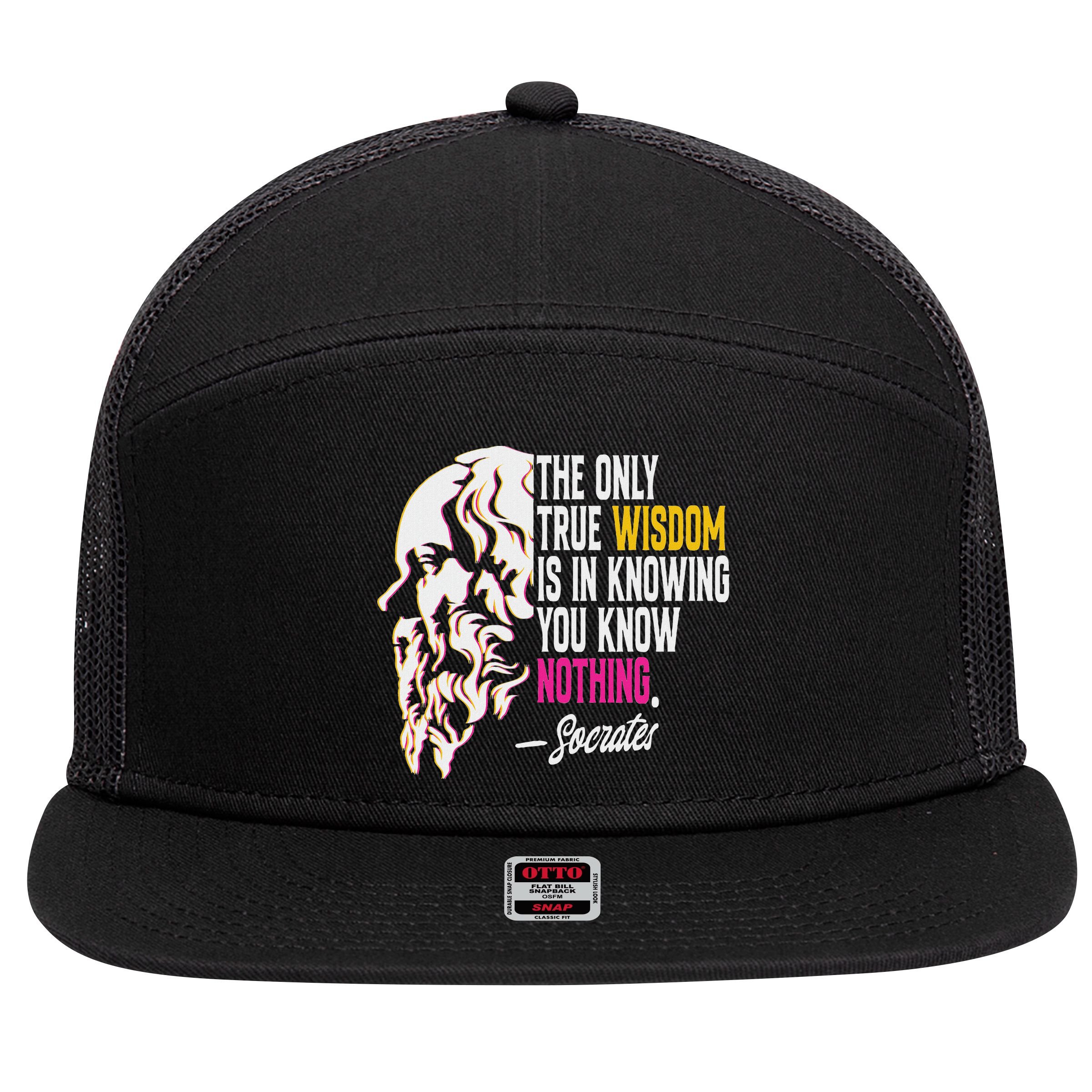 Ancient Greek Philosophy Quote The Only True Wisdom Socrates 7 Panel Mesh Trucker Snapback Hat
