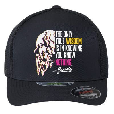 Ancient Greek Philosophy Quote The Only True Wisdom Socrates Flexfit Unipanel Trucker Cap