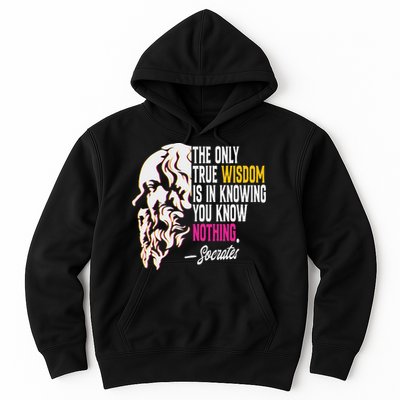 Ancient Greek Philosophy Quote The Only True Wisdom Socrates Hoodie