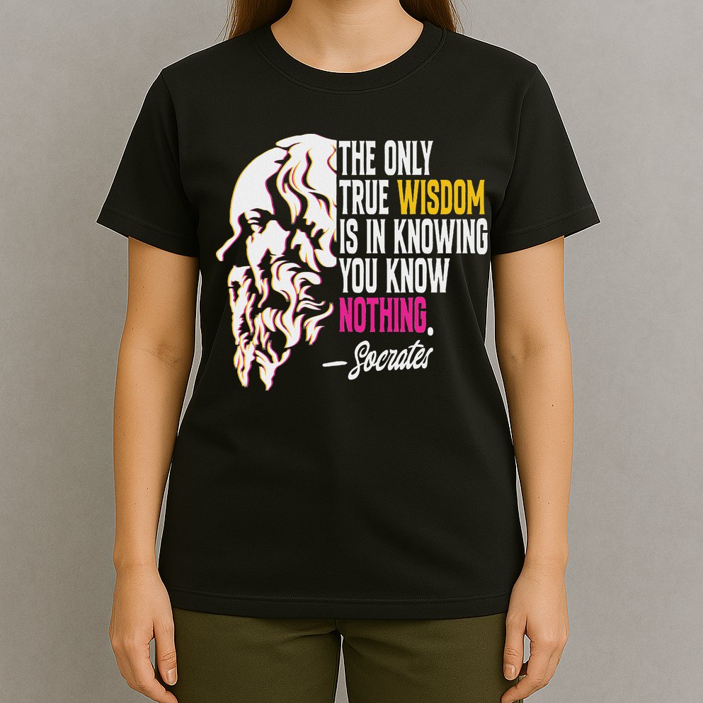Ancient Greek Philosophy Quote The Only True Wisdom Socrates T-Shirt