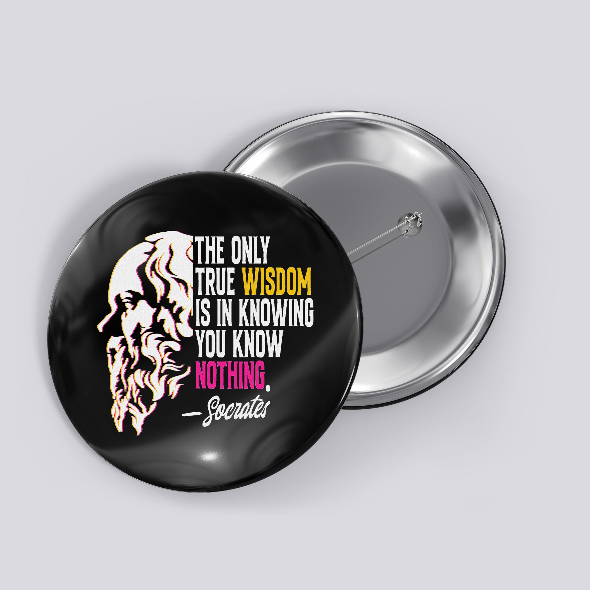 Ancient Greek Philosophy Quote The Only True Wisdom Socrates Button