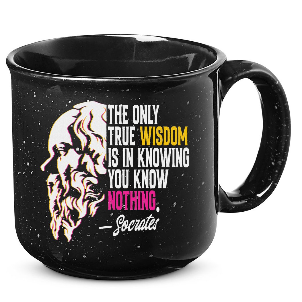Ancient Greek Philosophy Quote The Only True Wisdom Socrates 15oz Campfire Ceramic Mug