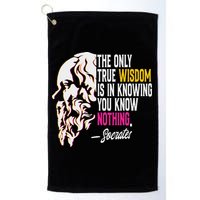 Ancient Greek Philosophy Quote The Only True Wisdom Socrates Golf Towel