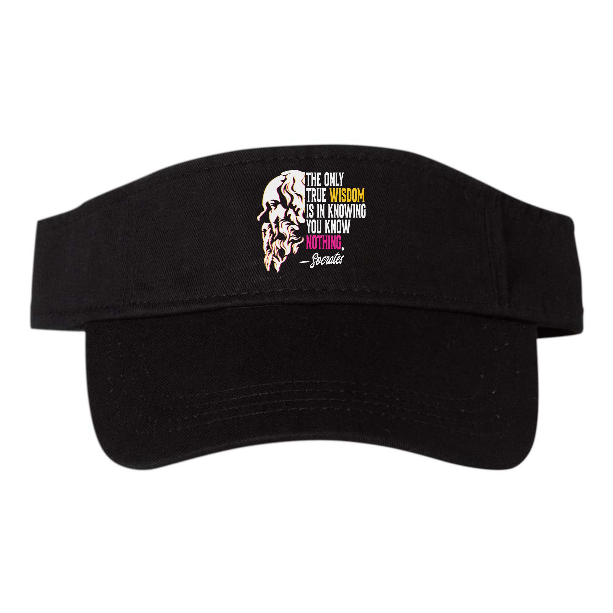 Ancient Greek Philosophy Quote The Only True Wisdom Socrates Visor