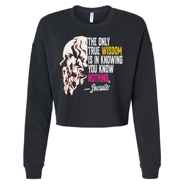 Ancient Greek Philosophy Quote The Only True Wisdom Socrates Cropped Pullover Crew