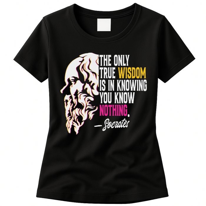 Ancient Greek Philosophy Quote The Only True Wisdom Socrates Womens T-Shirt