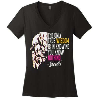 Ancient Greek Philosophy Quote The Only True Wisdom Socrates Women's V-Neck T-Shirt