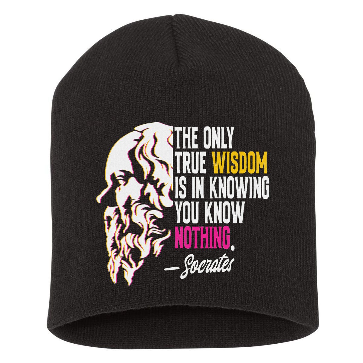 Ancient Greek Philosophy Quote The Only True Wisdom Socrates Short Acrylic Beanie