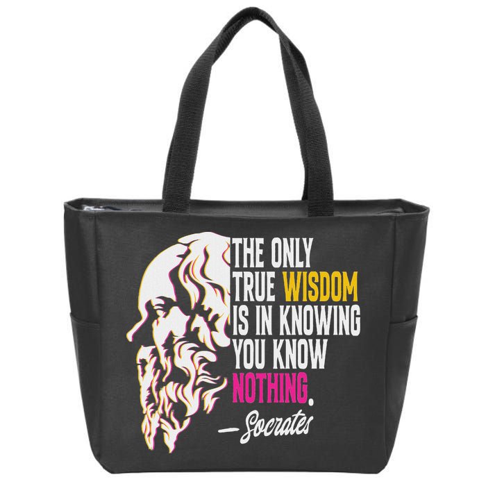 Ancient Greek Philosophy Quote The Only True Wisdom Socrates Zip Tote Bag