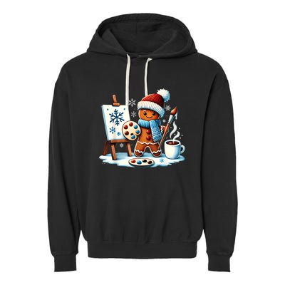 Artist Gingerbread Painter Art Teacher Student Christmas Garment-Dyed Fleece Hoodie