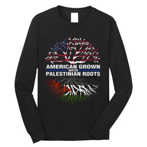 American Grown Palestinian Roots Palestine Flag Long Sleeve Shirt