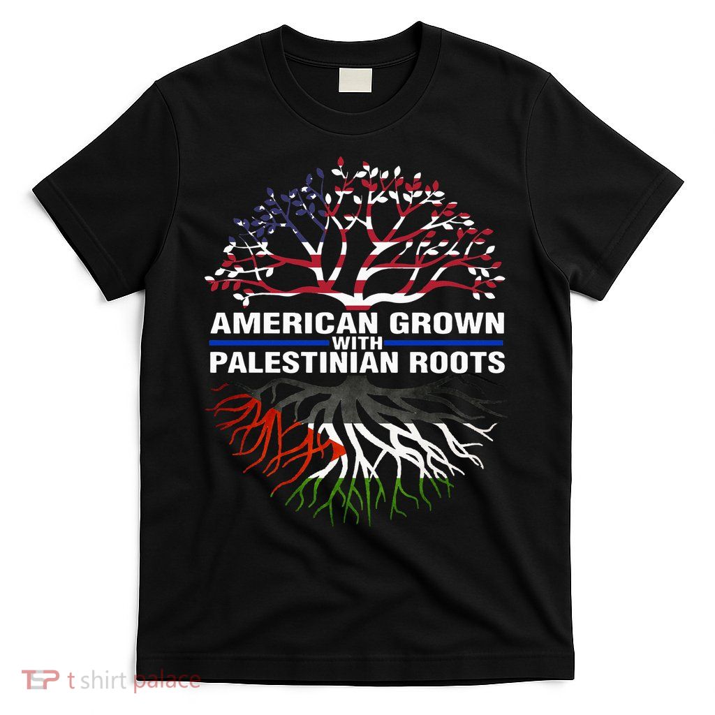 American Grown Palestinian Roots Palestine Flag T-Shirt
