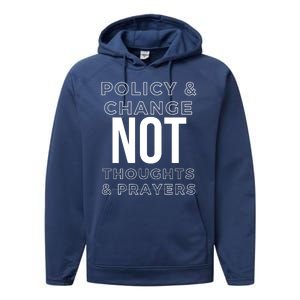 Anti Gun Policy & Change Not Thoughts & Prayers Wear Orange Performance Fleece Hoodie