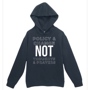 Anti Gun Policy & Change Not Thoughts & Prayers Wear Orange Urban Pullover Hoodie