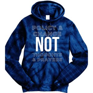 Anti Gun Policy & Change Not Thoughts & Prayers Wear Orange Tie Dye Hoodie