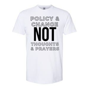 Anti Gun Policy & Change Not Thoughts & Prayers Wear Orange Softstyle CVC T-Shirt