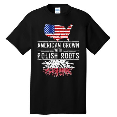 American Grown Polish Roots Pride Poland Tall T-Shirt