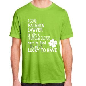 A Good Patents Lawyer Is Like A 4 Leaf Clover St Patricks Gift Adult ChromaSoft Performance T-Shirt