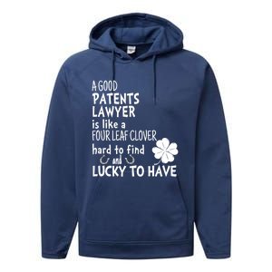 A Good Patents Lawyer Is Like A 4 Leaf Clover St Patricks Gift Performance Fleece Hoodie