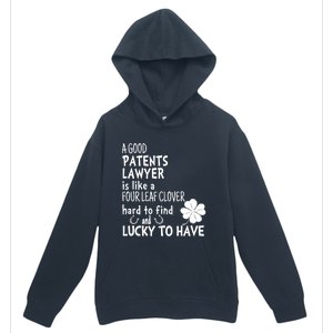 A Good Patents Lawyer Is Like A 4 Leaf Clover St Patricks Gift Urban Pullover Hoodie