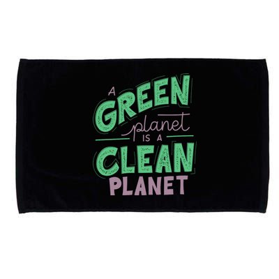 A Green Planet Is A Clean Planet Microfiber Hand Towel