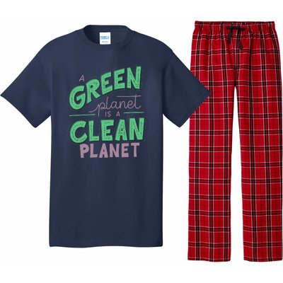 A Green Planet Is A Clean Planet Pajama Set