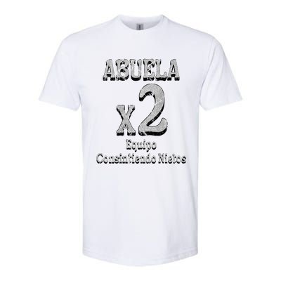 Abuela Grandmother Proud Team Family Softstyle CVC T-Shirt