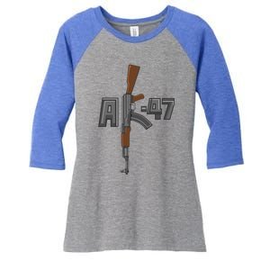 Akgreat Gift47 Rifle Gun K Design Assault Ak47 Gun Owner Funny Gift Funny Gift Women's Tri-Blend 3/4-Sleeve Raglan Shirt