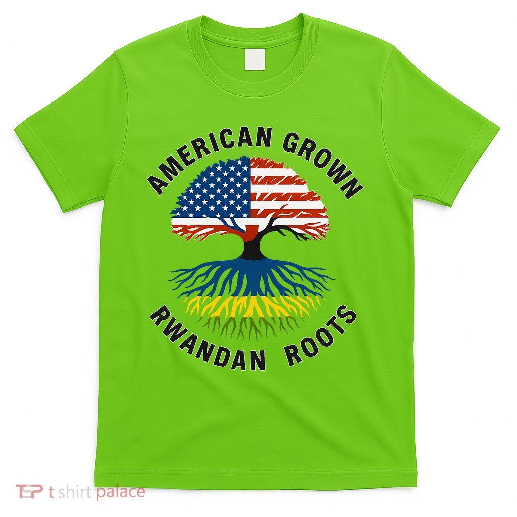 American Grown Rwandan Roots T-Shirt