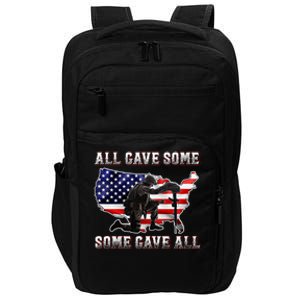 All Gave Some Some Gave All Gift Veteran And Memorial's Day Gift Impact Tech Backpack