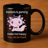 Axolotl Gamer Shirt Funny Video Gaming Sarcastic Axolotl  11oz C Handle Ceramic Mug