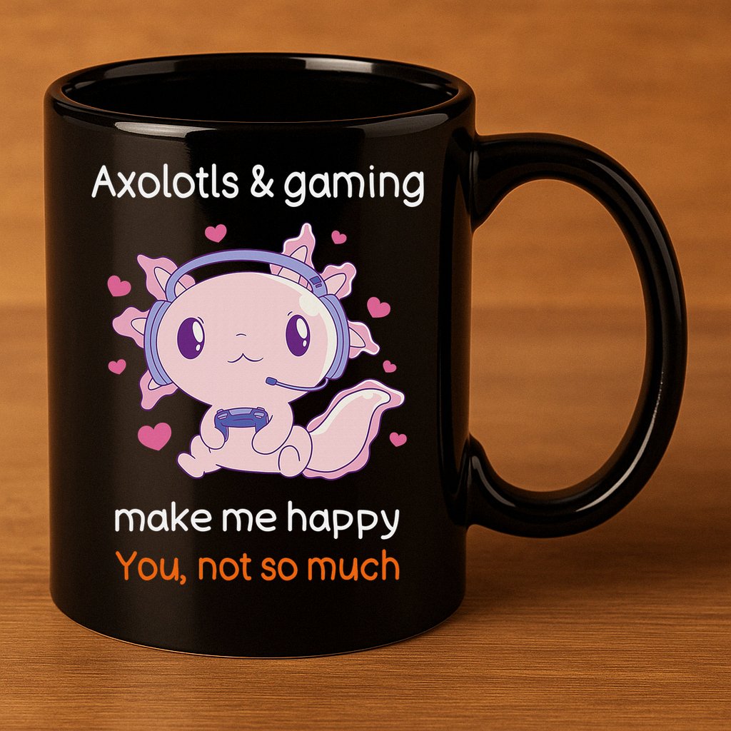 Axolotl Gamer Shirt Funny Video Gaming Sarcastic Axolotl  11oz C Handle Ceramic Mug