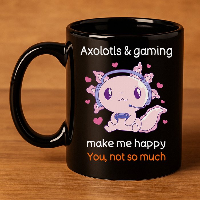 Axolotl Gamer Shirt Funny Video Gaming Sarcastic Axolotl  11oz C Handle Ceramic Mug