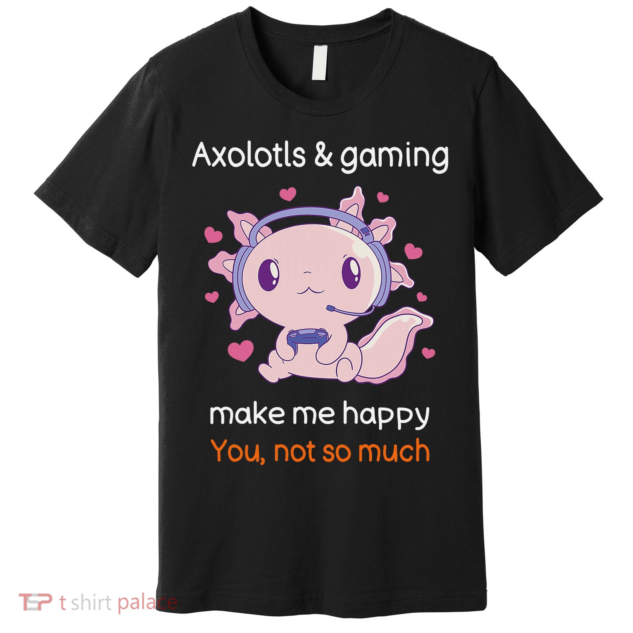Axolotl Gamer Shirt Funny Video Gaming Sarcastic Axolotl  Premium T-Shirt