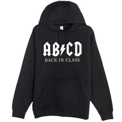 Abcd Back In Class Premium Pullover Hoodie