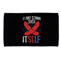 Aint Gonna Suck Itself 4th Of July Funny Sausage Patriotic Microfiber Hand Towel