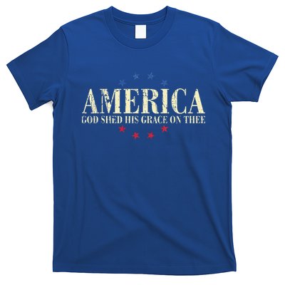 America God Shed His Grace On Thee 4th Of July T-Shirt