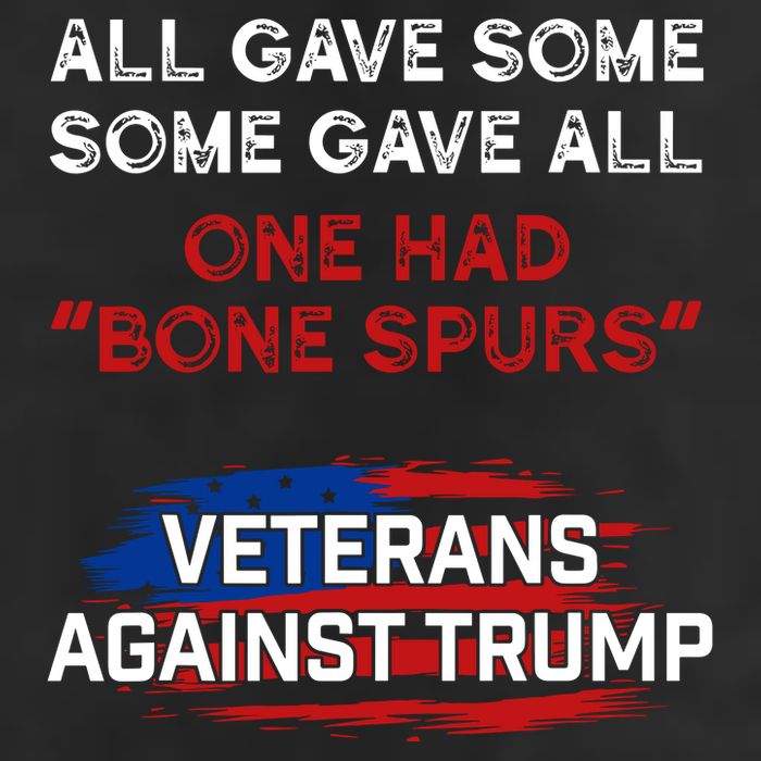 All Gave Some Gave All One Had Bone Spurs Veterans Against Trump Adult Drive Performance Visor