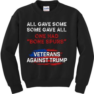 All Gave Some Gave All One Had Bone Spurs Veterans Against Trump Kids Sweatshirt