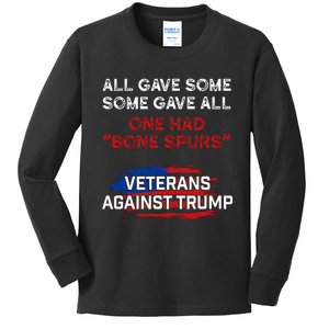 All Gave Some Gave All One Had Bone Spurs Veterans Against Trump Kids Long Sleeve Shirt