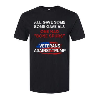 All Gave Some Gave All One Had Bone Spurs Veterans Against Trump Softstyle® CVC T-Shirt