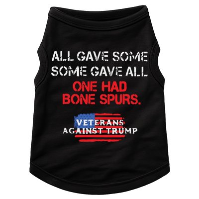 All Gave Some Gave All One Had Bone Spurs Veterans Against Trump Doggie Tank