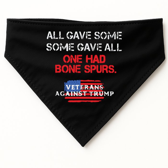 All Gave Some Gave All One Had Bone Spurs Veterans Against Trump USA-Made Doggie Bandana