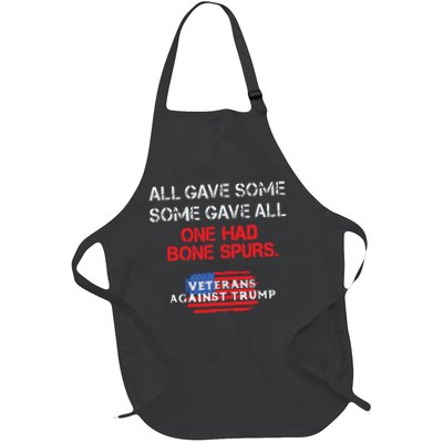 All Gave Some Gave All One Had Bone Spurs Veterans Against Trump Apron
