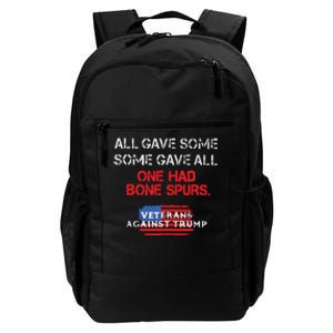 All Gave Some Gave All One Had Bone Spurs Veterans Against Trump Daily Commute Backpack