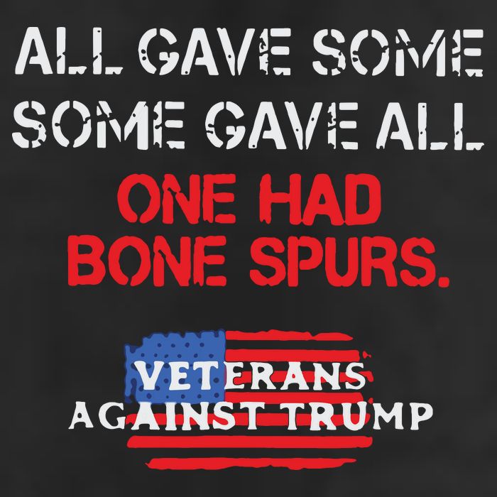 All Gave Some Gave All One Had Bone Spurs Veterans Against Trump Adult Drive Performance Visor