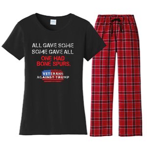 All Gave Some Gave All One Had Bone Spurs Veterans Against Trump Women's Flannel Pajama Set