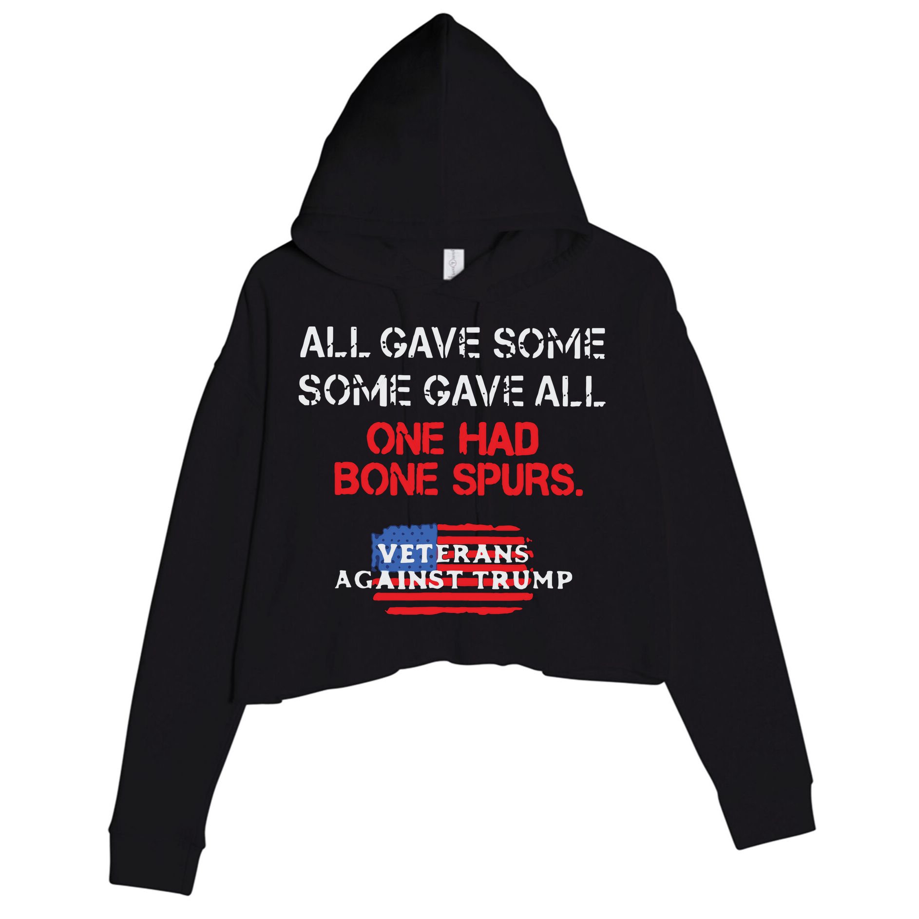 All Gave Some Gave All One Had Bone Spurs Veterans Against Trump Crop Fleece Hoodie